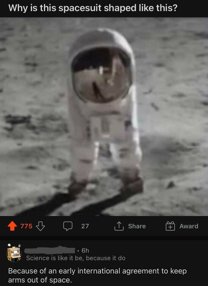 Sarcastic comment on spacesuit shape referencing arms kept out of space international agreement