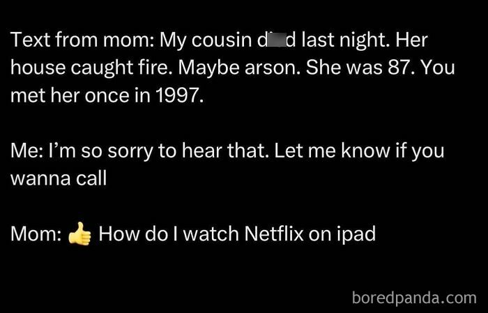A funny text message from mom about a cousin, perfect for ridiculous memes.