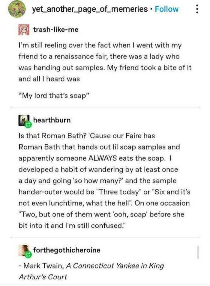 Tumblr story about eating soap samples at a renaissance fair and confusing visitors