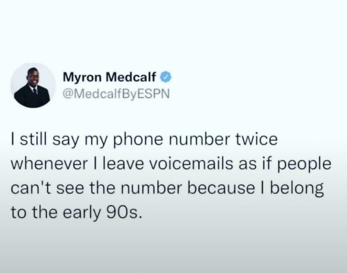 A tweet about leaving voicemail messages in the style of the 90s