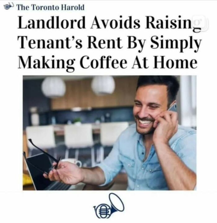Satirical news headline about a landlord avoiding a rent increase by making coffee at home