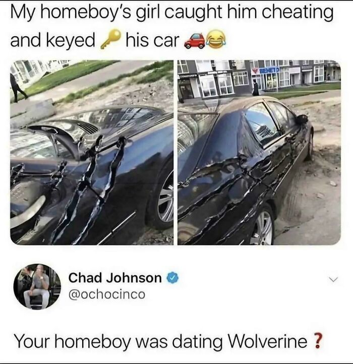 Funny meme about a deeply scratched car with a joke comparing the ex-girlfriend to Wolverine.