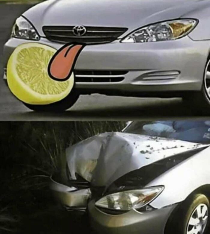 Car licking a sour lemon and immediately crashing in funny memes.