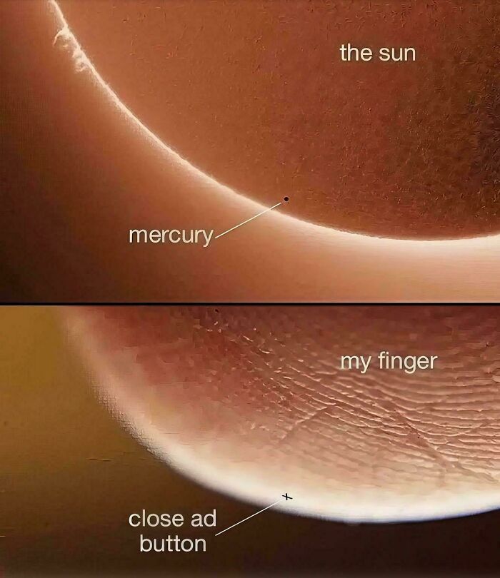 A side-by-side comparison meme showing Mercury near the sun and a finger over a close ad button