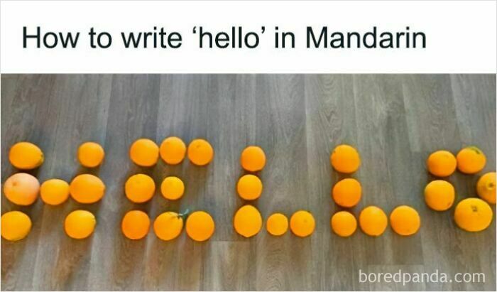 Funny meme showing how to write hello in Mandarin using oranges on floor