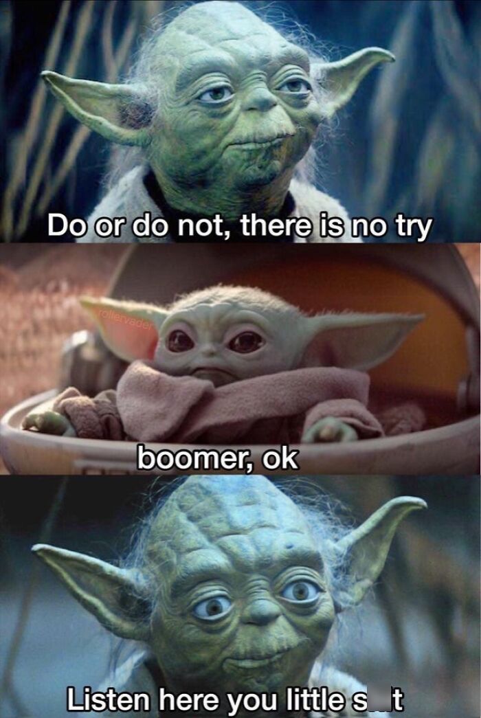 A cringe Star Wars meme with Yoda and Baby Yoda using the ok boomer joke.