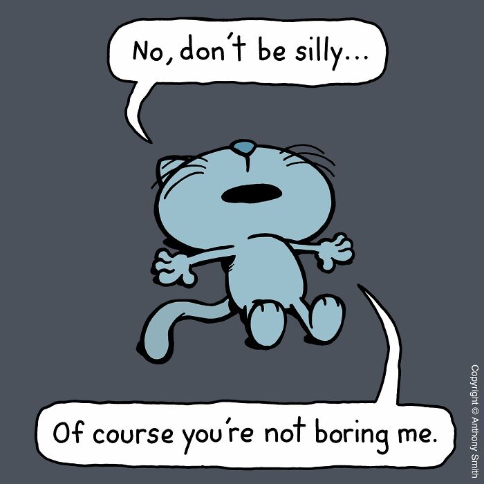 An illustration of a cat feigning boredom while being spoken to, reflecting common cat attitudes.