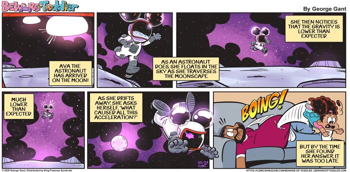 A comic showing a toddler astronaut floating on the moon, illustrating the chaos of parenting.