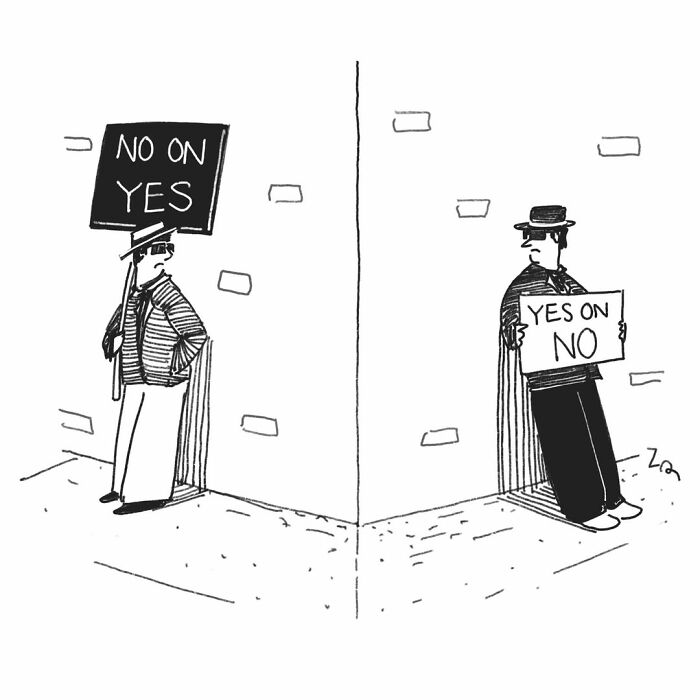 Absurd comics: Two men holding contradictory protest signs around a corner, one saying NO ON YES, the other YES ON NO.