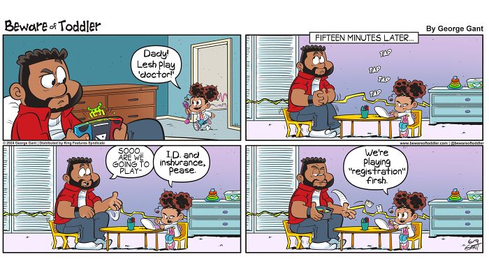 A comic illustrating the chaos of parenting a toddler who wants to play doctor but insists on registration first.