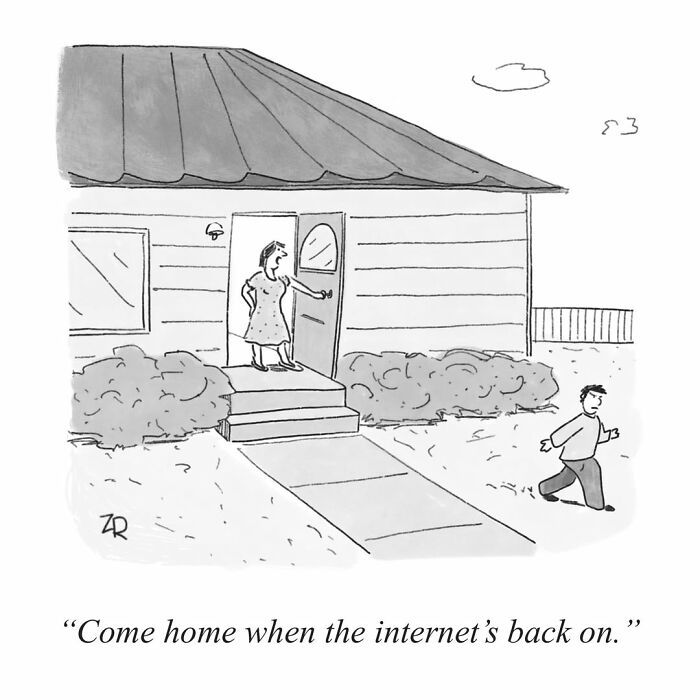 Absurd comics featuring a woman telling a man to 'come home when the internet's back on' as he runs away from the house.