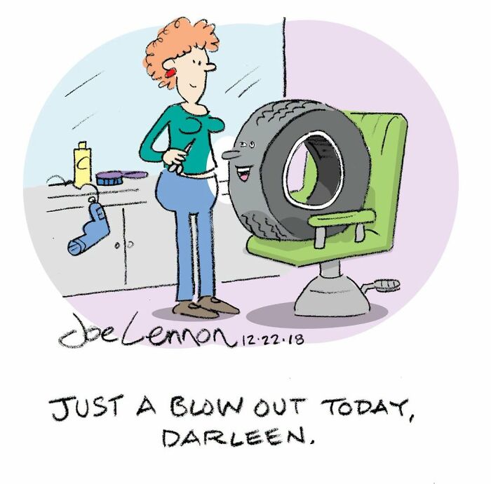 Joe Lennon comic: A tire in a salon chair getting a blow out from a hairdresser, featuring unexpected punchlines.