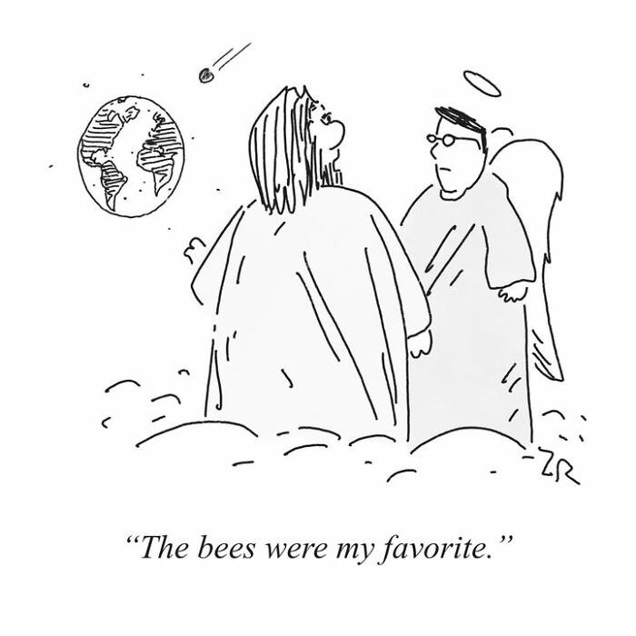 Absurd comic showing two angels on a cloud watching a meteor head towards Earth; one says, The bees were my favorite.