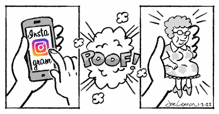 A Joe Lennon comic with an unexpected punchline: hands use Instagram, then POOF, an older woman appears.