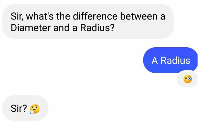 A humorous text message exchange with a clever reply about diameter and radius, showcasing perfect replies.