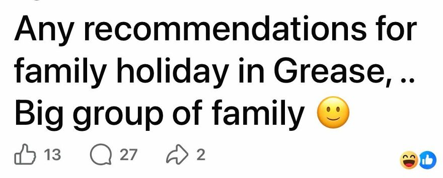 A social media post showing grammar fails where someone asks for holiday recommendations in Grease instead of Greece.