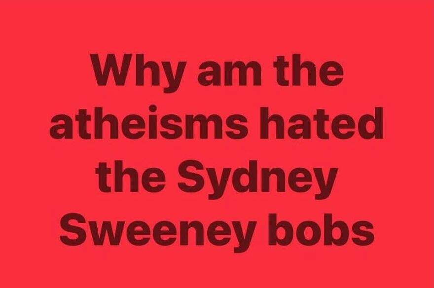 A social media post with a funny grammar fail about Sydney Sweeney bobs.