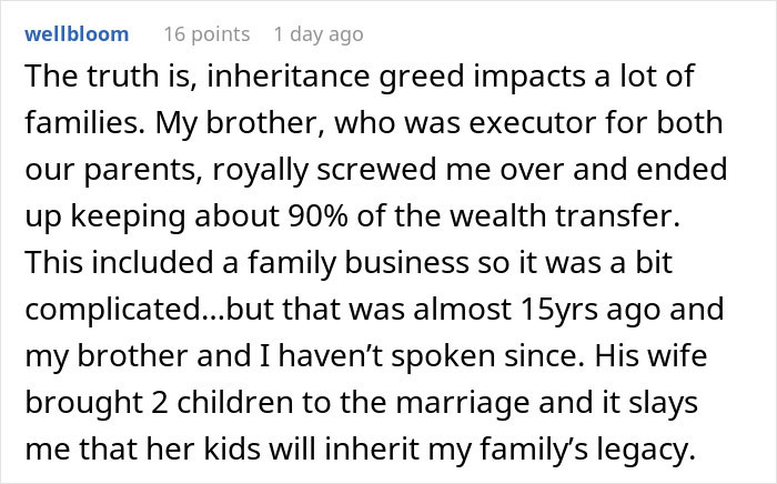 A comment discussing inheritance greed and a widowed dad remarrying, leading to wealth transfer issues. A comment discussing inheritance greed and a widowed dad remarrying, leading to wealth transfer issues.