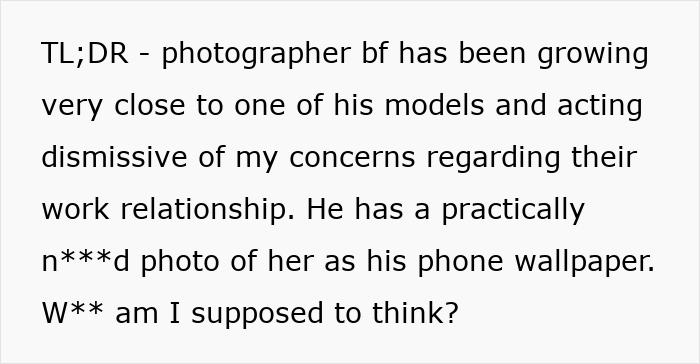 Woman Meets Photographer Boyfriend While Modeling For Him, Suspects That He Found A New Muse Woman Meets Photographer Boyfriend While Modeling For Him, Suspects That He Found A New Muse
