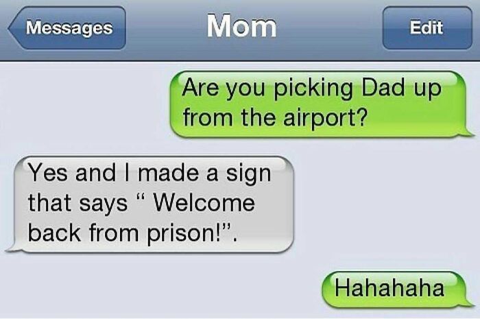 Savage text reply about picking dad up with a prison welcome sign