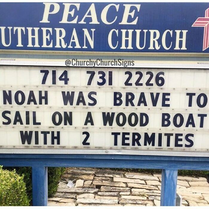 Church sign humorous biblical joke about Noah's wood boat and termites