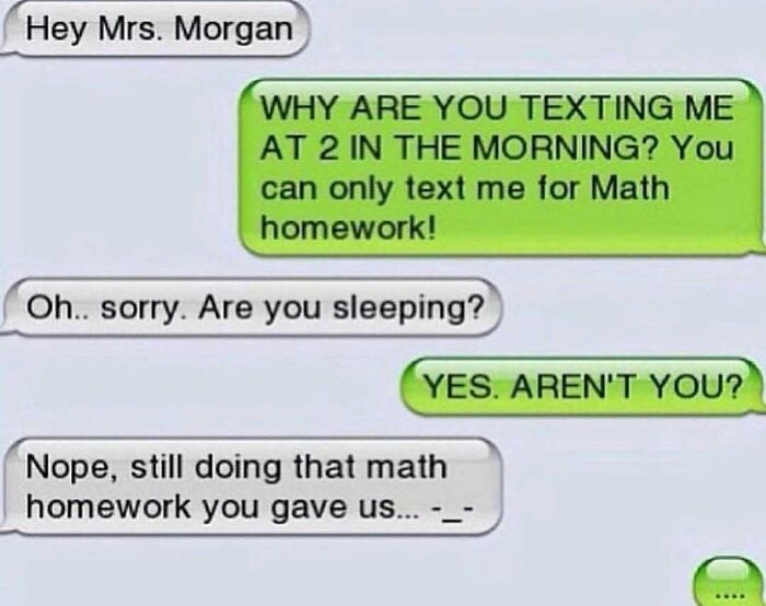 Savage text reply about texting math homework at 2 AM