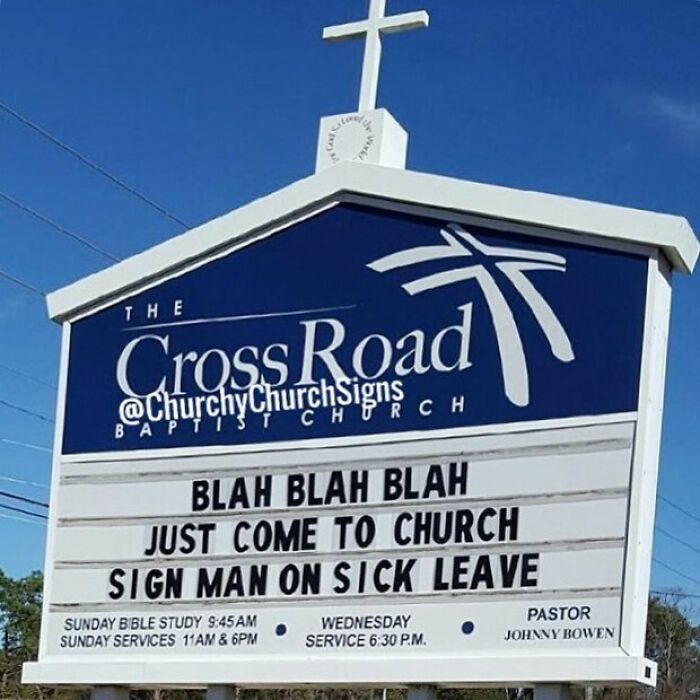 Funny church sign inviting people while sign man is on sick leave