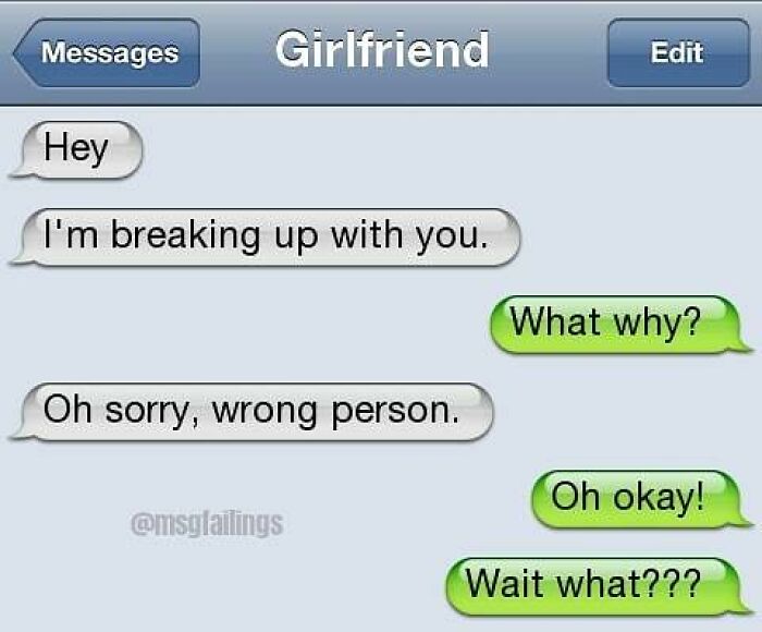 Savage text reply accidentally breaking up then claiming wrong person in conversation.