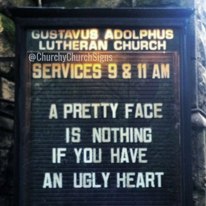 Gustavus Adolphus Lutheran church sign with message about a pretty face and ugly heart