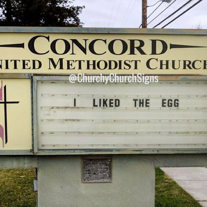 Brief church sign reading I liked the egg at Concord United Methodist Church