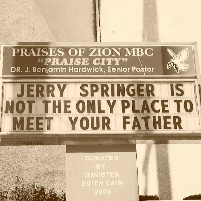 Humorous church sign about meeting your father beyond Jerry Springer