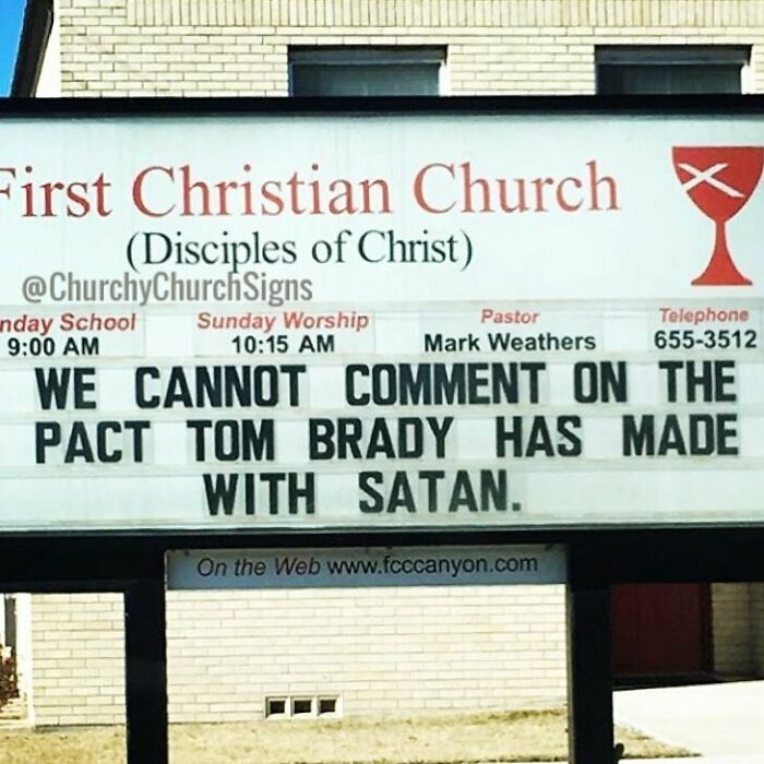 Funny church sign about Tom Brady and making a pact at First Christian Church Disciples of Christ