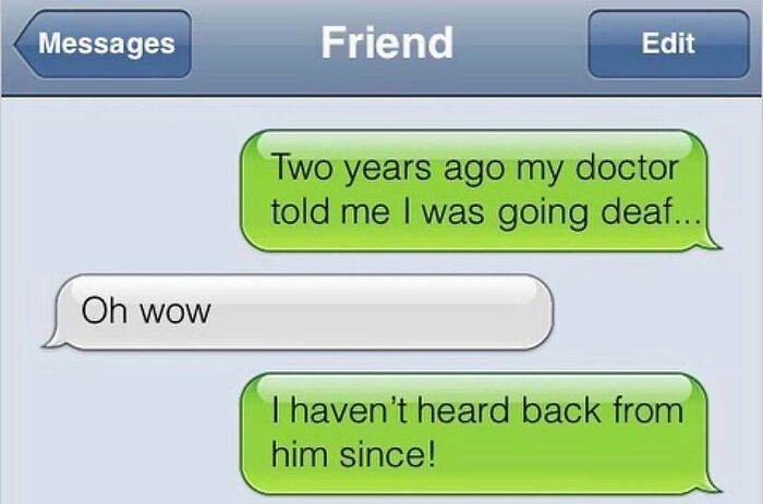 Savage text reply about going deaf ending the conversation quickly