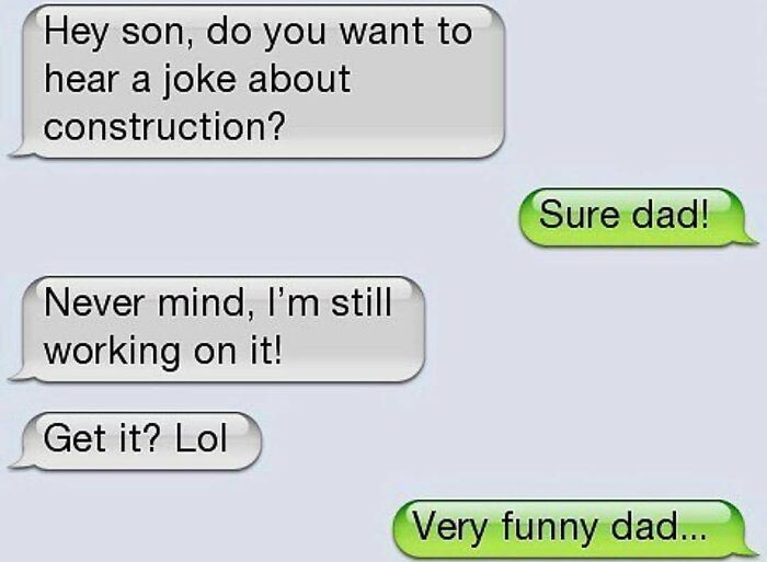 Dad tells construction joke with savage text replies