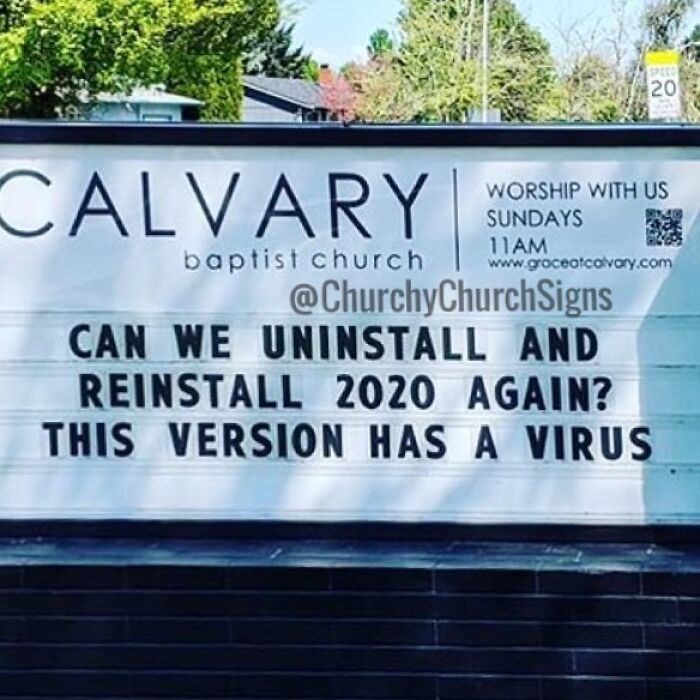 Calvary Baptist church sign humorously asking to uninstall and reinstall 2020 due to a virus