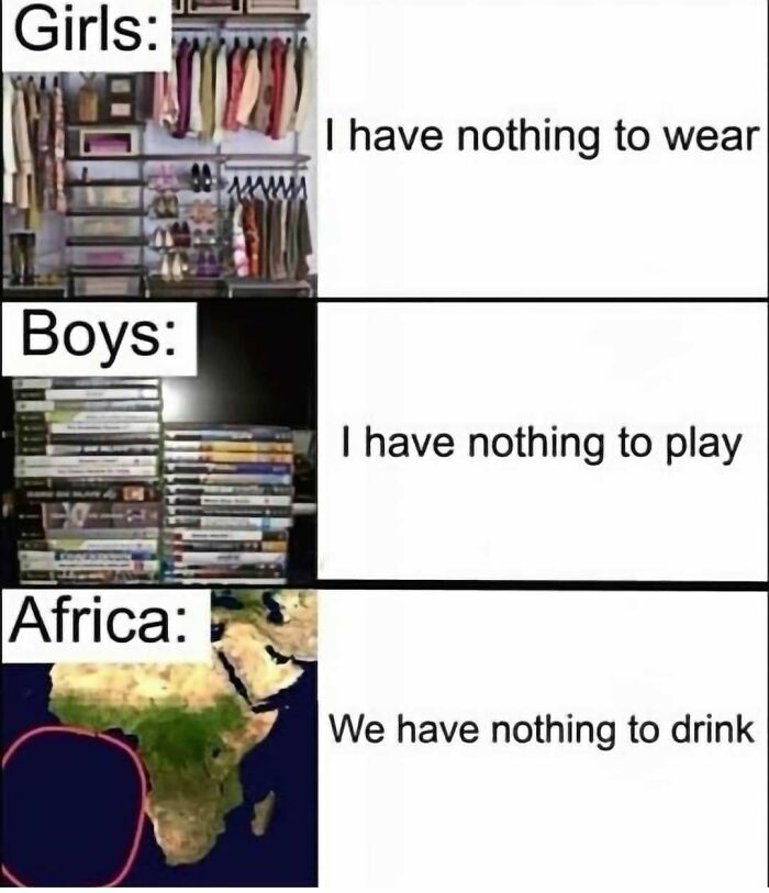 Edgy meme contrasting girls' clothes, boys' games, and Africa's water issues