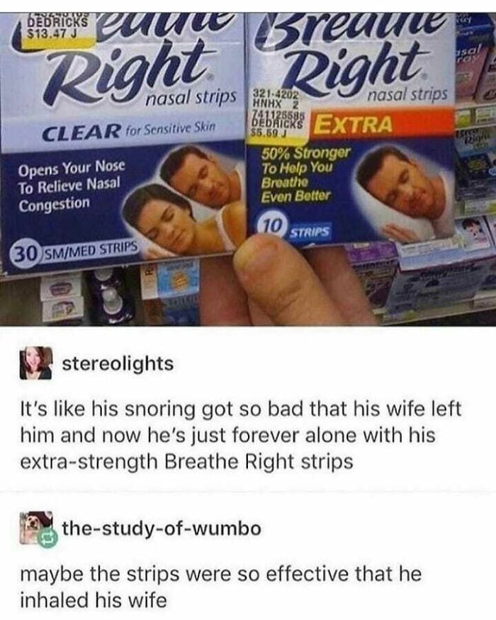 Edgy meme on snoring man with extra strength Breathe Right nasal strips