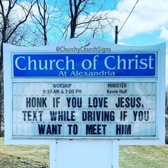 Church of Christ sign warning against texting while driving with humorous twist