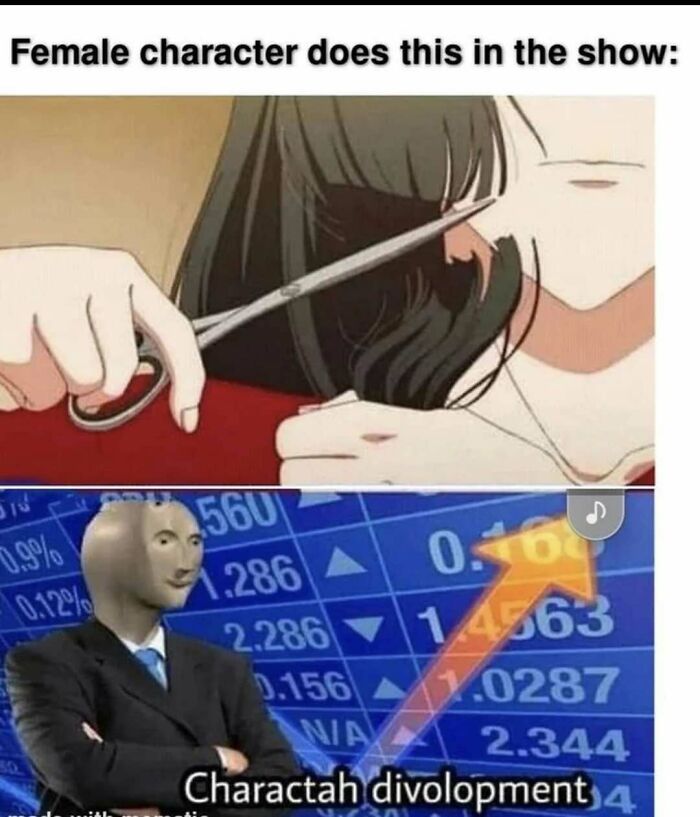 Meme showing anime character cutting hair with sarcastic character development text