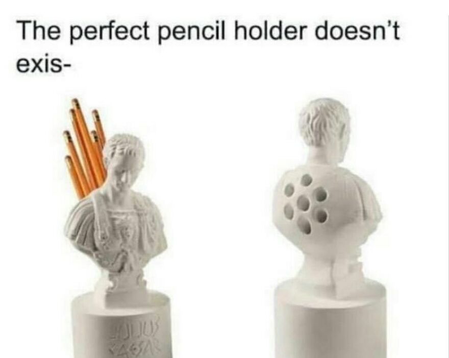 Julius Caesar pencil holder with pencils in the back, representing history memes