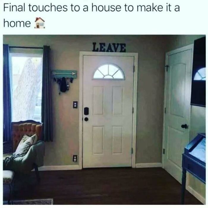 A front door with a LEAVE sign above it, perfect relatable memes for introverts.