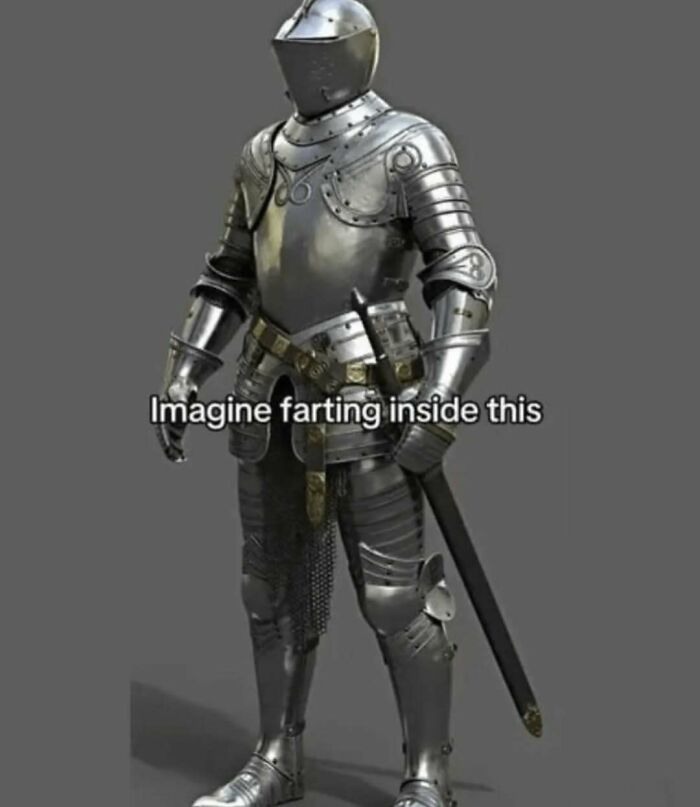 History meme showing medieval knight armor with caption about farting inside it