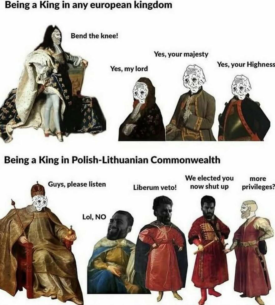 A comparison of Kings in Europe versus the Polish-Lithuanian Commonwealth from history memes