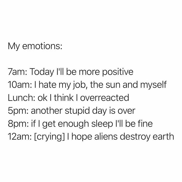Relatable work meme showing a daily emotional rollercoaster from 7 AM to midnight.