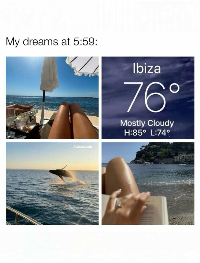 Funny memes about a dream of a sunny beach vacation in Ibiza before the alarm goes off.