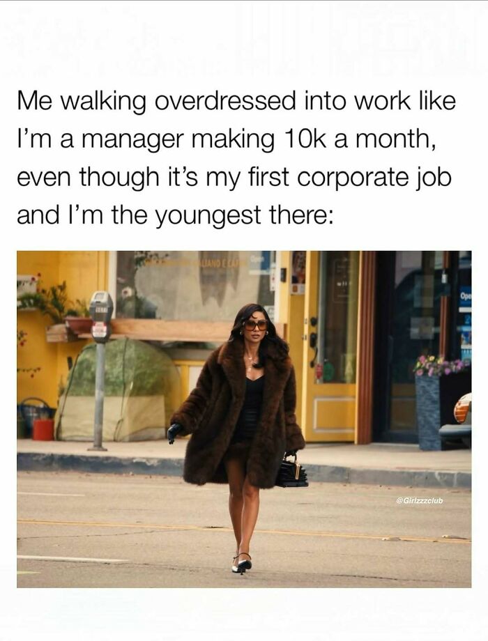 Funny memes of a woman walking confidently in a glamorous fur coat on a city street.
