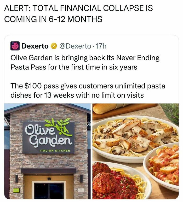 Olive Garden sign and pasta dishes, with text about a financial collapse and pasta pass. Hilarious memes.
