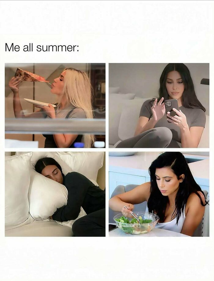 Funny memes about being a woman showing Kim Kardashian eating pizza, looking at phone, sleeping, and eating salad