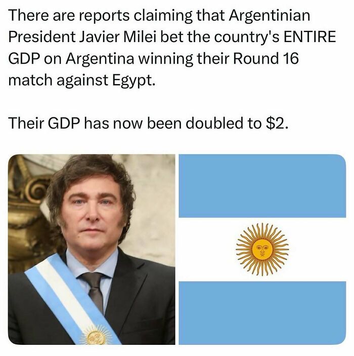 Argentinian President Javier Milei next to the flag, a hilarious meme about the country's GDP.