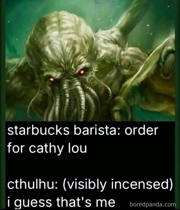 Hilariously ridiculous memes featuring Cthulhu reacting to a mispronounced name at Starbucks.